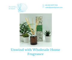 Unwind with Wholesale Home Fragrance