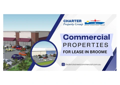 Discover Prime Commercial Properties for Lease in Broome | Frederick Street Commercial