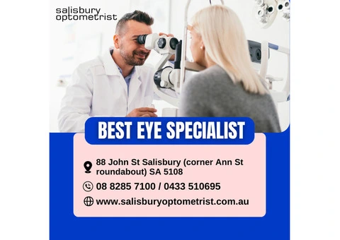 Best Eye Specialist in South Australia - Salisbury Optometrist
