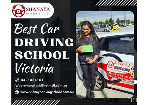 Shanaya Driving School: Best driving school in Victoria