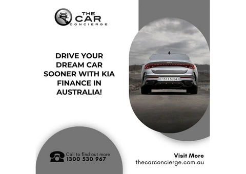 Drive Your Dream Car Sooner with Kia Finance in Australia!
