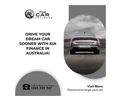 Drive Your Dream Car Sooner with Kia Finance in Australia!
