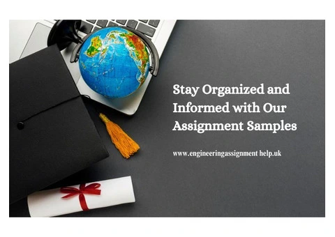 Stay Organized and Informed with Our Assignment Samples