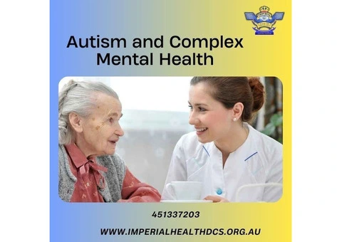 Autism and Complex Mental Health by Imperial Health Dcs