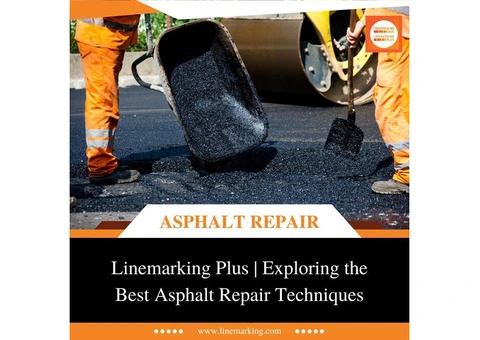 Exploring the Best Asphalt Repair Techniques