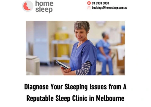 Diagnose Your Sleeping Issues from A Reputable Sleep Clinic in Melbourne