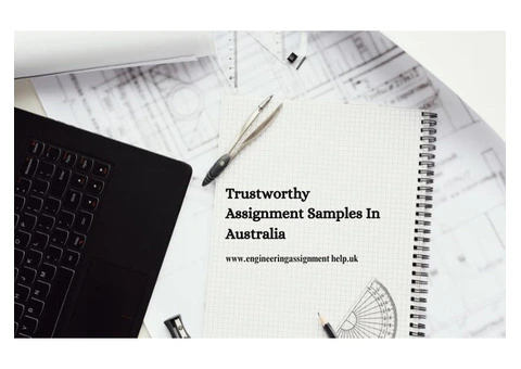 Trustworthy Assignment Samples In Australia