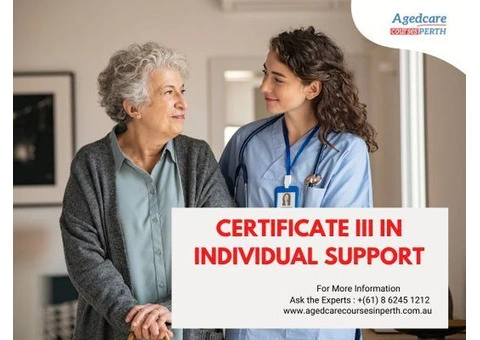 Enhance Your Caregiving Skills with Certificate III in Individual Support