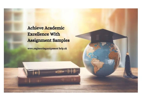 Achieve Academic Excellence With Assignment Samples