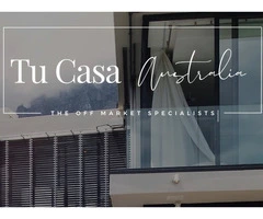 Tu Casa Australia | Off-Market Boutique Luxury Home Buyer and Seller