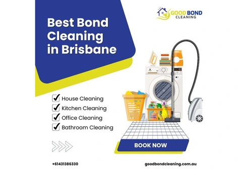 Get the best bond cleaning in Brisbane - Good Bond Cleaning