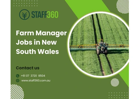 Reliable Farm Manager Jobs in New South Wales