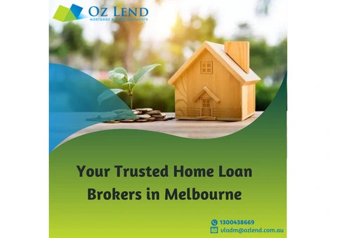 Your Trusted Home Loan Brokers in Melbourne