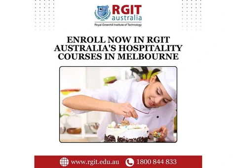 Enroll Now in RGIT Australia's Hospitality Courses in Melbourne