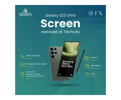 Samsung Galaxy S23 Ultra Screen Repair in Box Hill, Schofields, Kellyville at TechCity