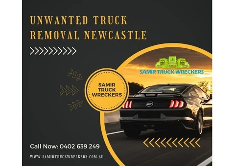 Unwanted Truck Removal Newcastle | Old Truck Removal Newcastle