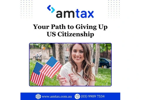 Your Path to Giving Up US Citizenship