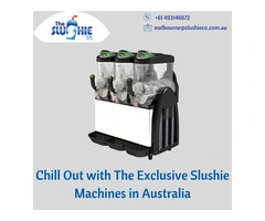 Chill Out with The Exclusive Slushie Machines in Australia