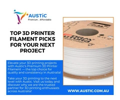 Top 3D Printer Filament Picks for Your Next Project