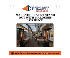 Make Your Event Stand Out With Marquees for Rent!