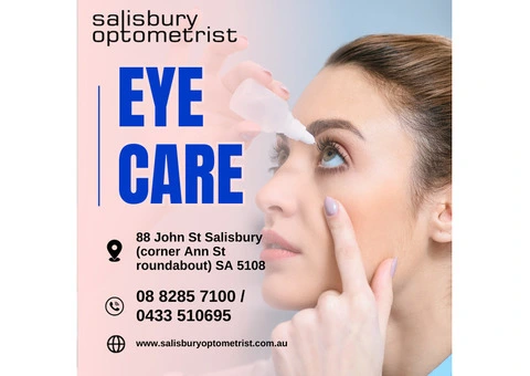 Eye Care  Services in Australia - Salisbury Optometrist