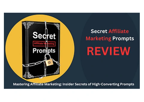 Mastering Affiliate Marketing: Insider Secrets of High-Converting Prompts