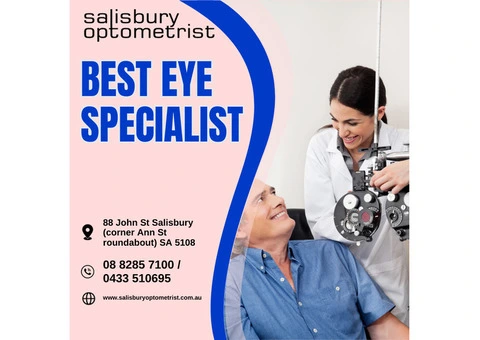 Best Eye Specialist in South Australia - Salisbury Optometrist