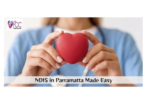 NDIS in Parramatta Made Easy: Choose ForBetter Care