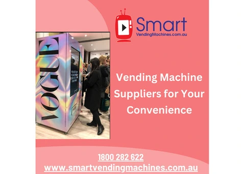 Vending Machine Suppliers For Your Convenience