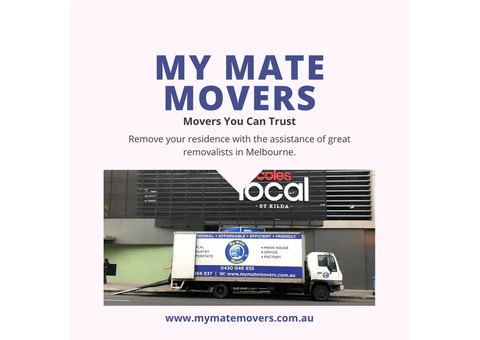 Removalists Melbourne – My Mate Movers