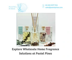 Explore Wholesale Home Fragrance Solutions at Pastel Pines