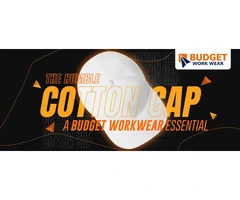 Get our humble cotton cap which is a budget workwear essential