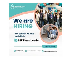 Concept Care is hiring HR Team Leader at Gregory Hills, Sydney, NSW!