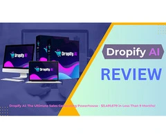 Dropify AI: The Ultimate Sales Generating Powerhouse - $3,491,679 in Less Than 9 Months!