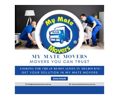 Cheap Removalists Melbourne – My Mate Movers