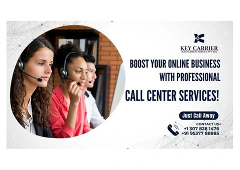 Boost Your Online Business with Professional Call Center Services!