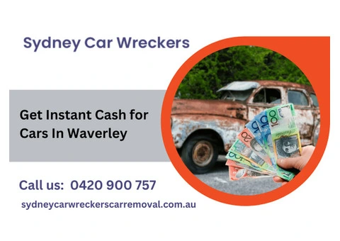 Get Instant Cash for Cars In Waverley | Call : 0420 900 757