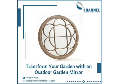 Transform Your Garden with an Outdoor Garden Mirror