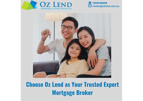 Choose Oz Lend as Your Trusted Expert Mortgage Broker