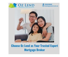 Choose Oz Lend as Your Trusted Expert Mortgage Broker