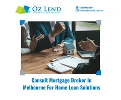 Consult Mortgage Broker In Melbourne For Home Loan Solutions