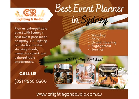How to Choose the Best Event Planner in Sydney By CR Lighting and Audio (+61 2 9560 0300) - 2/4