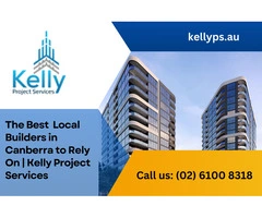 The Best  Local Builders in Canberra to Rely On | Kelly Project Services