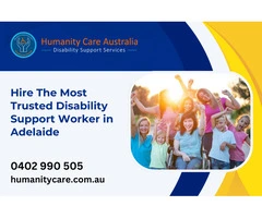 Hire The Most Trusted Disability Support Worker in Adelaide