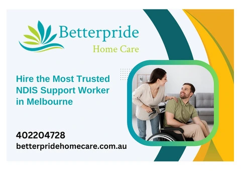 Hire the Most Trusted NDIS Support Worker in Melbourne