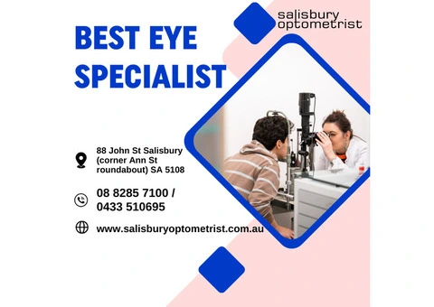Best Eye Specialist Doctor in Australia - Salisbury Optometrist