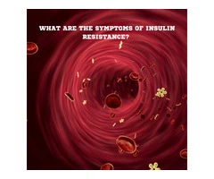 What are the symptoms of insulin resistance?