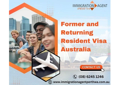 Planning Your Return: Former Resident Visa Australia