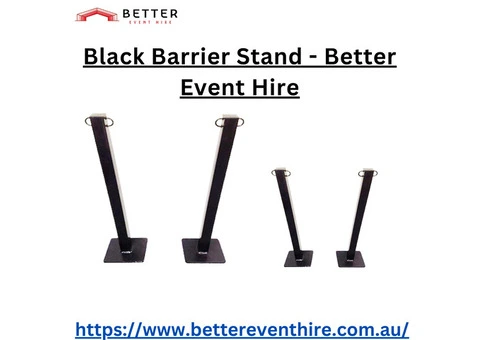 Black Barrier Stand at Better Event Hire