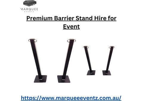 Premium Barrier Stand Hire for Event